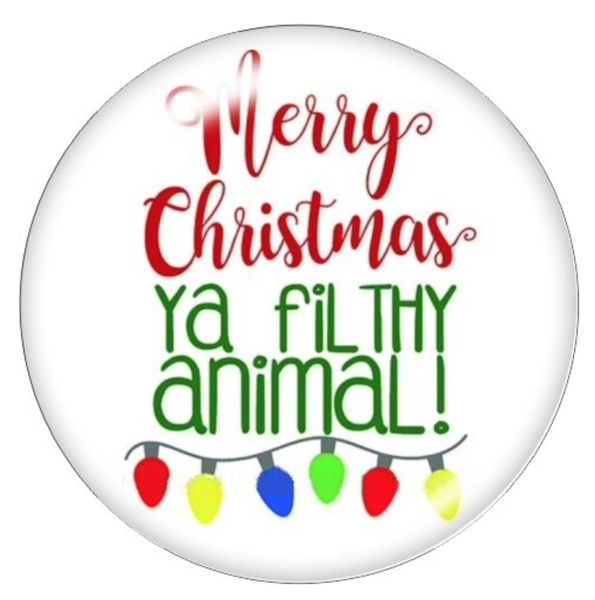 12mm or 20mm Merry Christmas Ya Filthy Animal Glass Cabochons