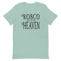 RobCo As it is in Heaven T-shirt: Black Writing