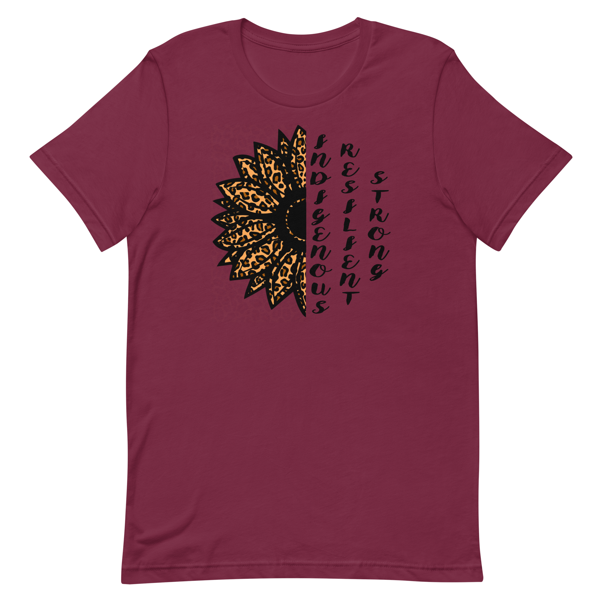 Indigenous Resilient Strong Sunflower T-shirt: Black Writing
