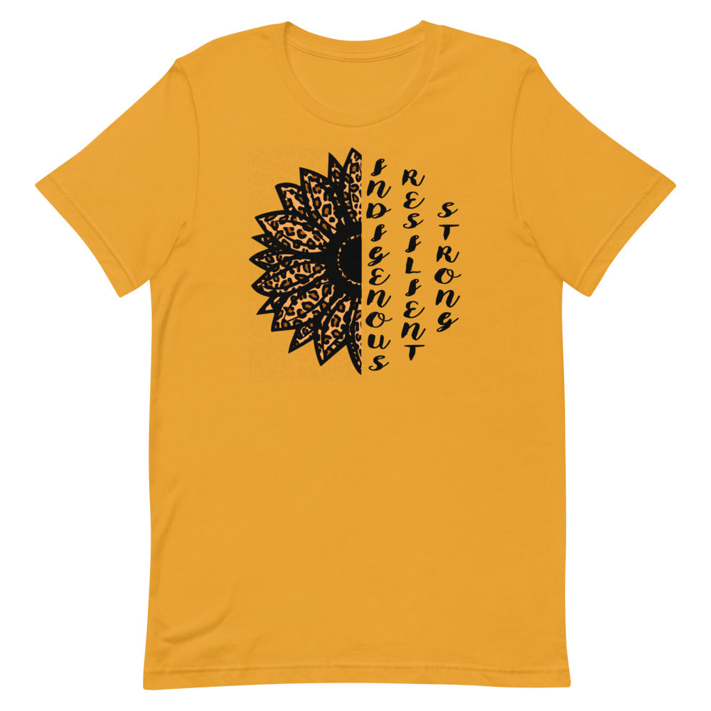 Indigenous Resilient Strong Sunflower T-shirt: Black Writing