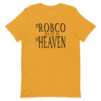 RobCo As it is in Heaven T-shirt: Black Writing
