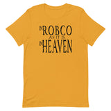 RobCo As it is in Heaven T-shirt: Black Writing