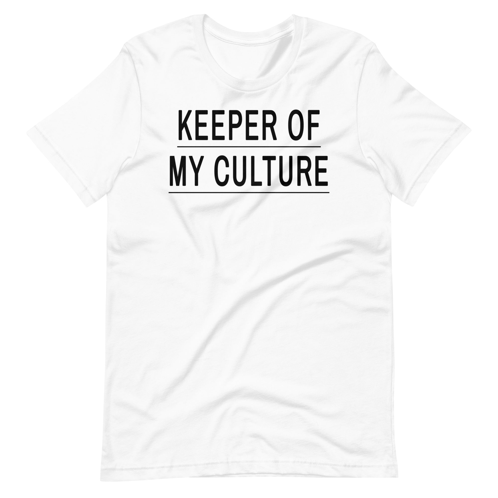 Keeper of My Culture Unisex t-shirt
