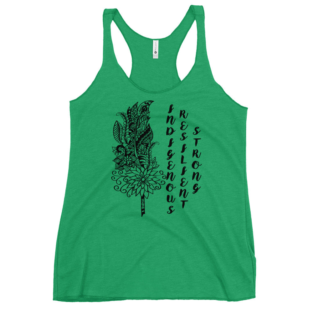 Indigenous Resilient Strong Tank Top: Black Writing